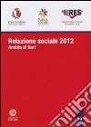 Relazione sociale 2012. Ambito di Bari libro di Ipres (cur.)