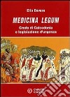 Medicina legum. Credo di Calcedonia e legislazione d'urgenza libro