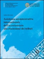 Assistenza amministrativa internazionale dall'accertamento alla riscossione dei tributi