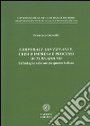 Corporate governance, crisi d'impresa e processi di turnaround. Un'indagine sulle società quotate italiane libro