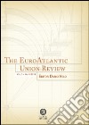 The EuroAtlantic union review (2014). Vol. 1 libro di Velo D. (cur.)