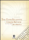 The EuroAtlantic union review (2014). Vol. 1 libro