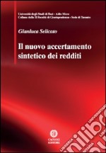 Il nuovo accertamento sintetico dei redditi