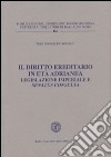 Il diritto ereditario in età adrianea. Legislazione imperiale e senatus consulta libro di Gonzalez Roldan Yuri