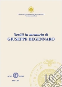 Scritti in memoria di Giuseppe Degennaro libro