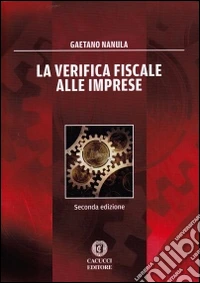 La verifica fiscale alle imprese libro
