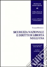 Sicurezza nazionale e diritti di libertà negli USA libro