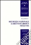 Sicurezza nazionale e diritti di libertà negli USA libro di Fenucci Tullio