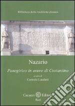 Nazario. Panegirico in onore di Costantino libro