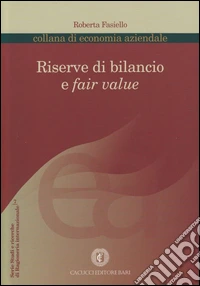 Riserve di bilancio e fair value