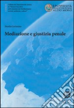 Mediazione e giustizia penale libro