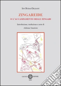 Zingareide o l'accampamento degli zingari libro