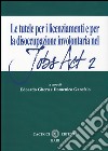 Le tutele per i licenziamenti e per la dissocupazione involontaria nel jobs act 2 libro