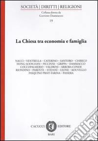Aa.Vv. - La Chiesa Tra Economia E Famiglia libro