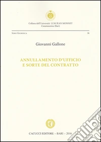 Annullamento d'ufficio e sorte del contratto