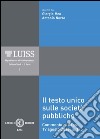 Il Testo Unico sulle società pubbliche libro di Meo G. (cur.) Nuzzo A. (cur.)