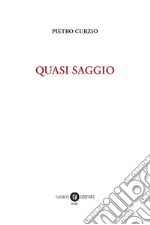 Quasi saggio libro