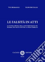 Le falsità in atti