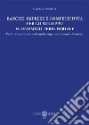 Banche, imprese e competitività per lo sviluppo economico e territoriale. Profili di analisi teorica ed empirica negli attuali contesti di mercato libro