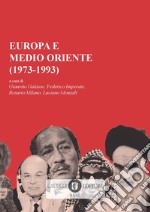 Europa e Medio Oriente (1973-1993) libro