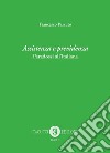 Assistenza e previdenza. Paradossi all'italiana libro di Pizzuto Francesco