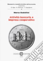 Attività bancaria e impresa cooperativa libro