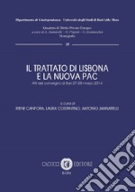 Il trattato di Lisbona e la nuova PAC. Atti del convegno (Bari, 27-28 marzo 2014)