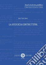 La sfiducia costruttiva