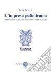 L'impresa palindroma libro di Santovito Savino