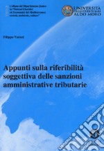 Appunti sulla riferibilità soggettiva delle sanzioni amministrative tributarie