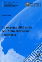 La responsabilità civile dell'amministrazione finanziaria