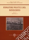 Pensatori Politici Del Novecento libro