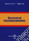 Elementi di macroeconomia. Nuova ediz. Con espansione online libro