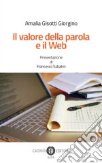 Il valore della parola e il web