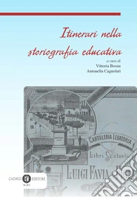 Itinerari nella storiografia educativa libro
