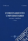 L'ordinamento universitario. Annotato e coordinato libro di Vingiani Francesco S. Santoro Innocenzo