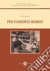 Per Norberto Bobbio libro di Bisignani Adelina