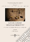 La cd. legge 'spazzacorrotti'. Croniche innovazioni tra diritto e processo penale libro