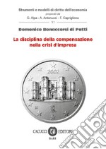 La disciplina della compensazione nella crisi d'impresa