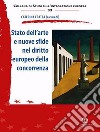 Stato dell'arte e nuove sfide nel diritto europeo della concorrenza. Nuova ediz. libro