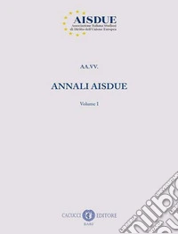 Annali AISDUE. Vol. 1 libro