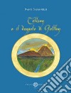 Tolkien e il vangelo di Gollum libro