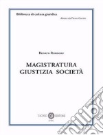 Magistratura giustizia società