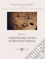 «Tenuità del fatto» e processo penale libro