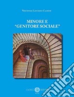 Minore e «genitore sociale»