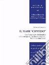 Il mare «conteso». Lo sfruttamento del fondale a fini energetici fra Stato e Regioni. Profili costituzionali libro di Cataldo Giorgio