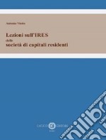 Lezioni sull'IRES delle società di capitali residenti