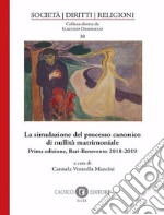 La simulazione del processo canonico di nullità matrimoniale