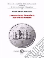 La consulenza finanziaria nell'era del Fintech libro