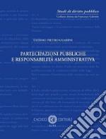 Partecipazioni pubbliche e responsabilità amministrativa libro